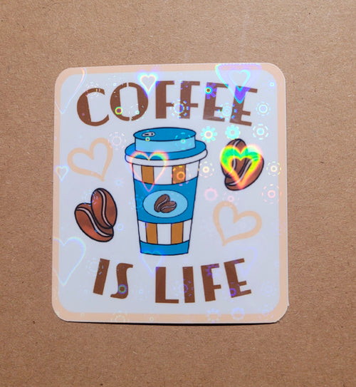 Sticker Coffee is life