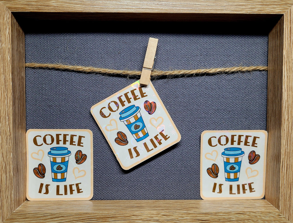 Sticker Coffee is life